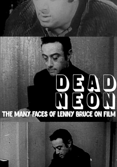 Dead Neon: The Many Faces of Lenny Bruce on Film - posters