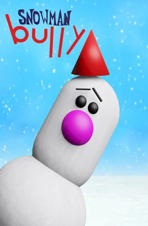 Snowman Bully - poster