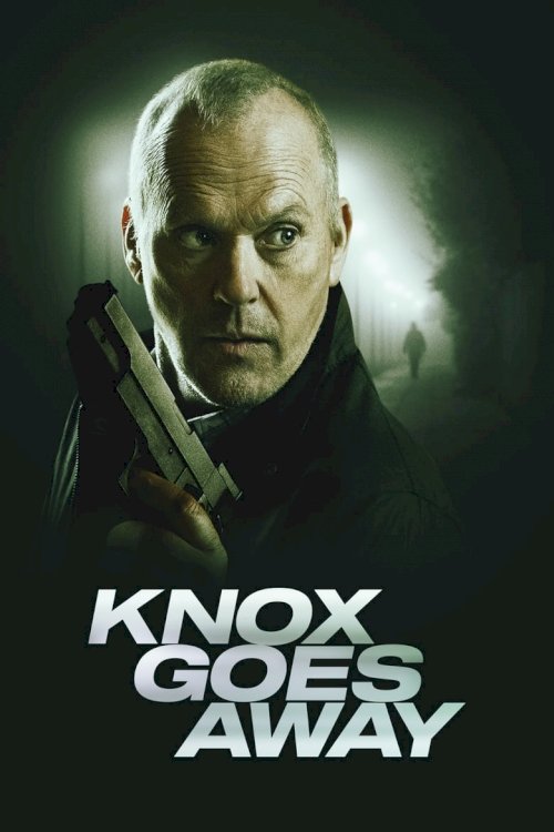 Knox Goes Away - poster