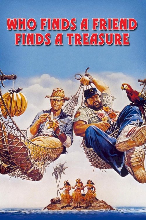 Who Finds a Friend Finds a Treasure - poster