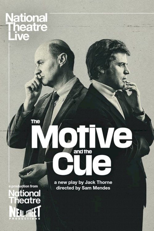 National Theatre Live: The Motive and the Cue - posters