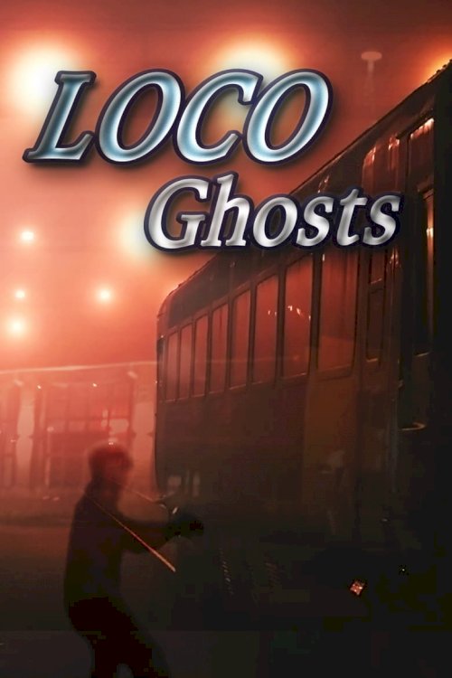 Loco Ghosts - poster