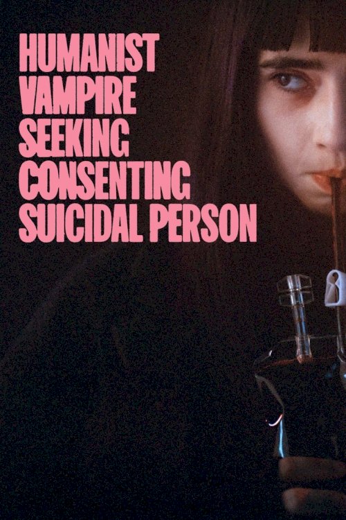 Вампирша-гуманистка ищет добровольца-суицидника - постер