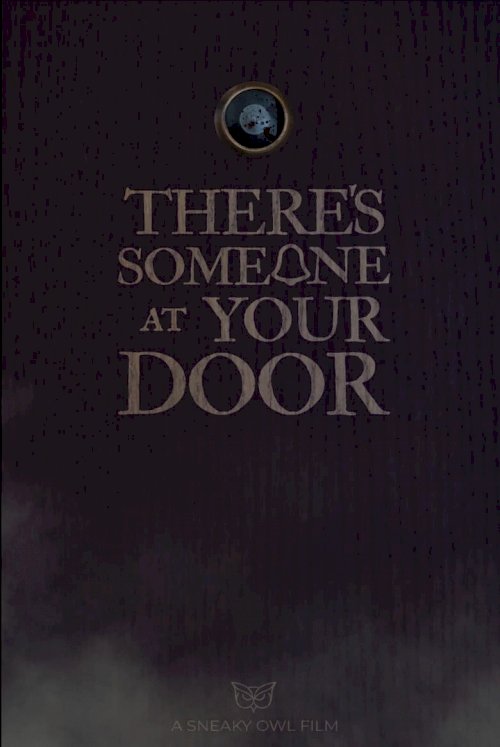 There's Someone at Your Door - posters