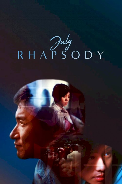 July Rhapsody - poster