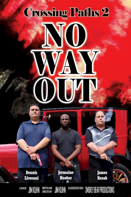 Crossing Paths 2: No Way Out - posters