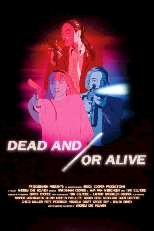 Dead and/or Alive - posters