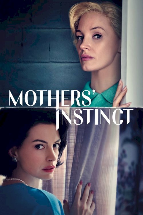 Mothers' Instinct - poster