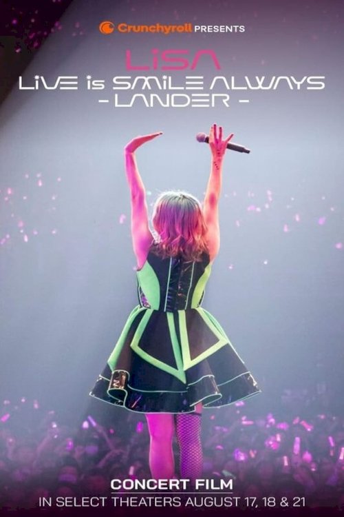 LiSA LiVE Is SMiLE ALWAYS -LANDER - - poster