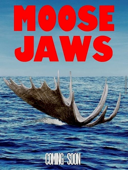 Moose Jaws - poster