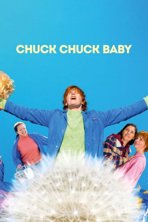 Chuck Chuck Baby - постер