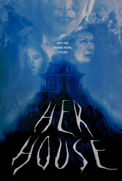 HER HOUSE - poster