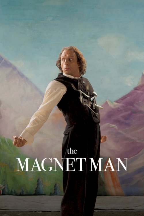 The Magnet Man - posters