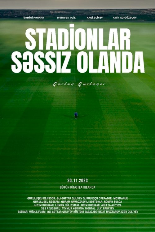 Stadionlar Səssiz Olanda - poster