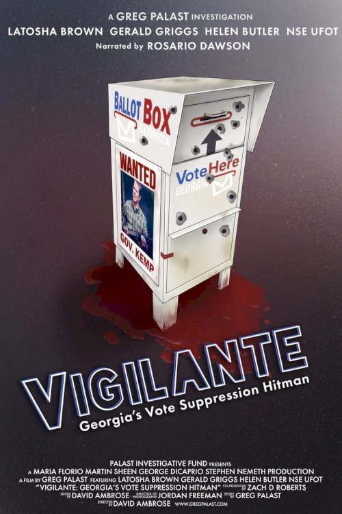 Vigilantes INC: America's New Vote Suppression Hitmen - posters