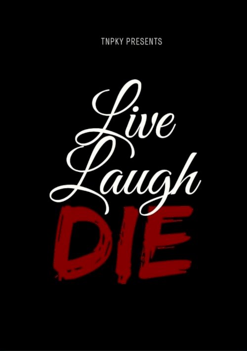 Live Laugh Die - poster