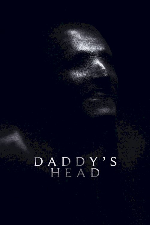 Daddy's Head - poster