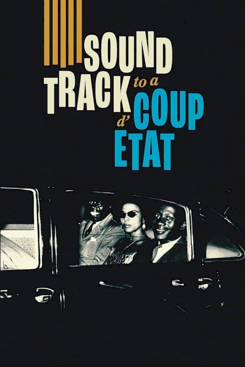 Soundtrack to a Coup d'État - poster