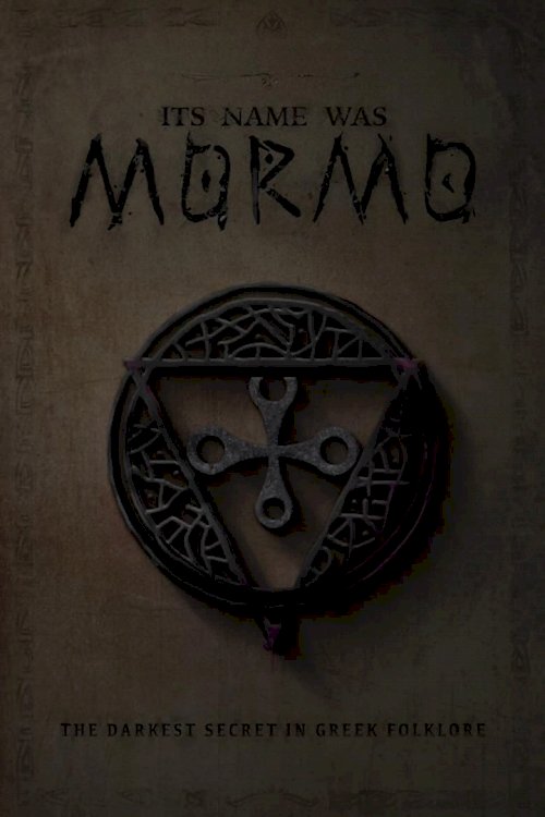 Its Name Was Mormo - poster