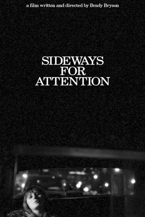 Sideways for Attention - постер