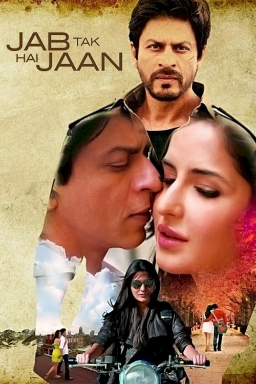 Jab Tak Hai Jaan - posters