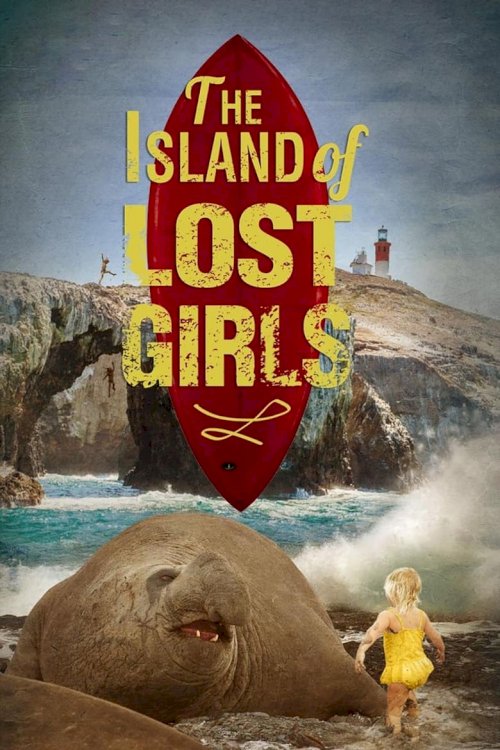 The Island of Lost Girls - poster