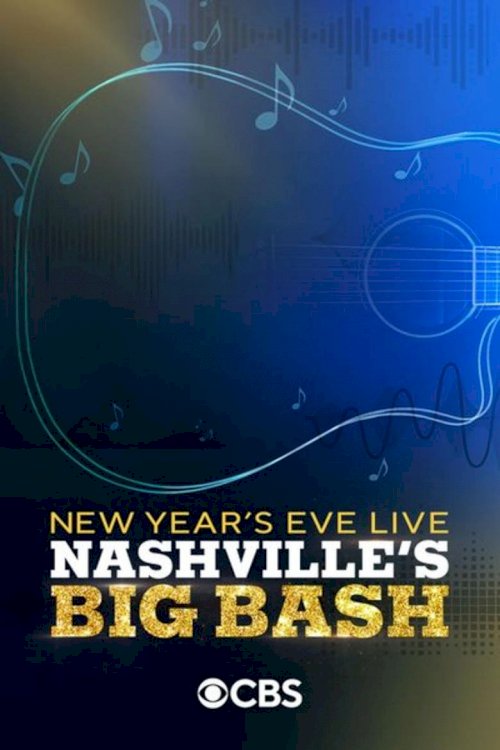 New Year's Eve Live: Nashville's Big Bash - постер