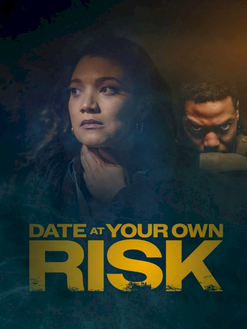 Date at Your Own Risk - poster