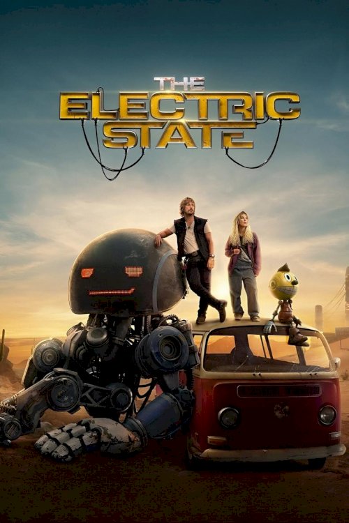 The Electric State - poster
