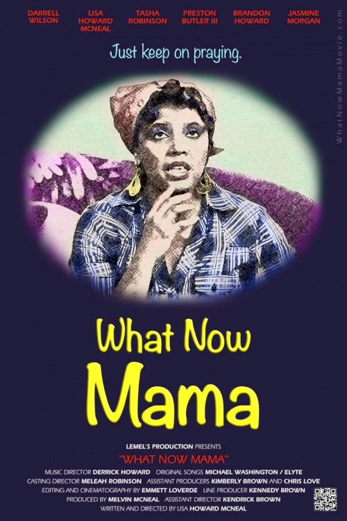 What Now Mama - poster