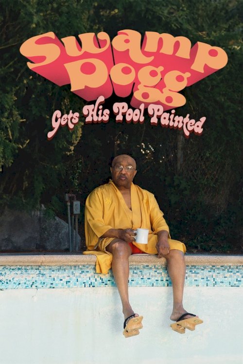 Swamp Dogg Gets His Pool Painted - poster