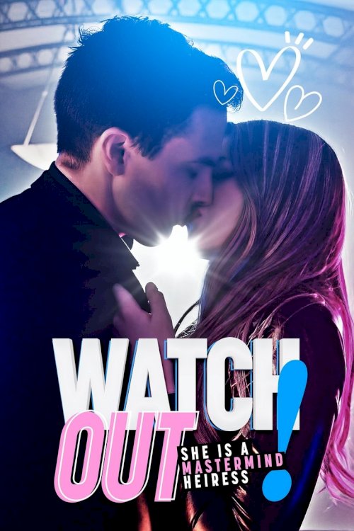 Watch Out! She's a Mastermind Heiress - постер