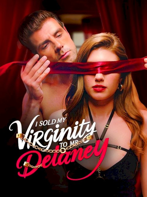 I Sold My Virginity to Mr. Delaney - poster
