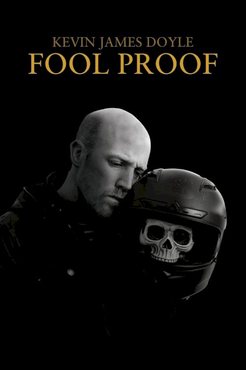 Kevin James Doyle: Fool Proof - poster