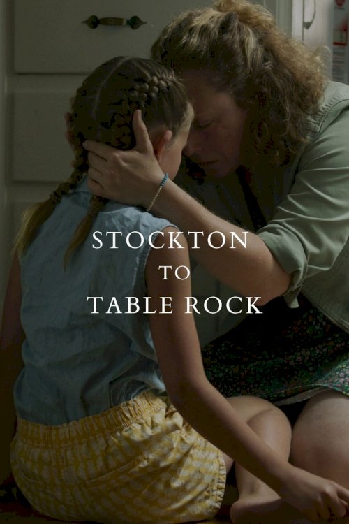 Stockton to Table Rock - poster