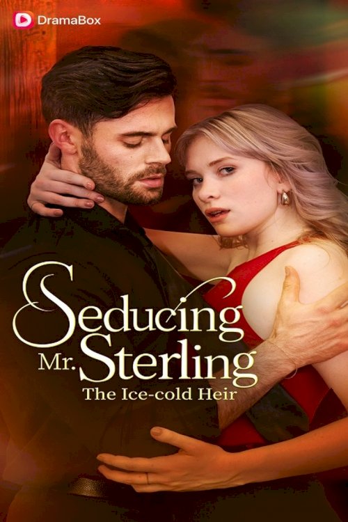 Seducing Mr. Sterling: The Ice-Cold Heir - posters