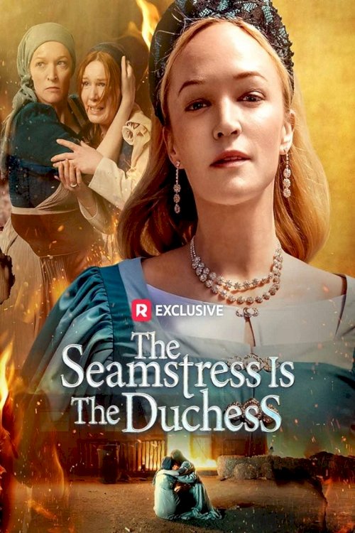 The Seamstress Is The Duchess - poster