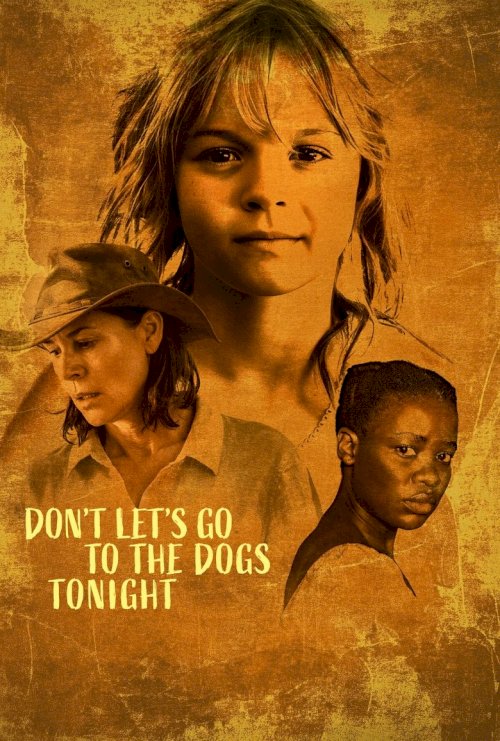 Don't Let's Go to the Dogs Tonight - poster