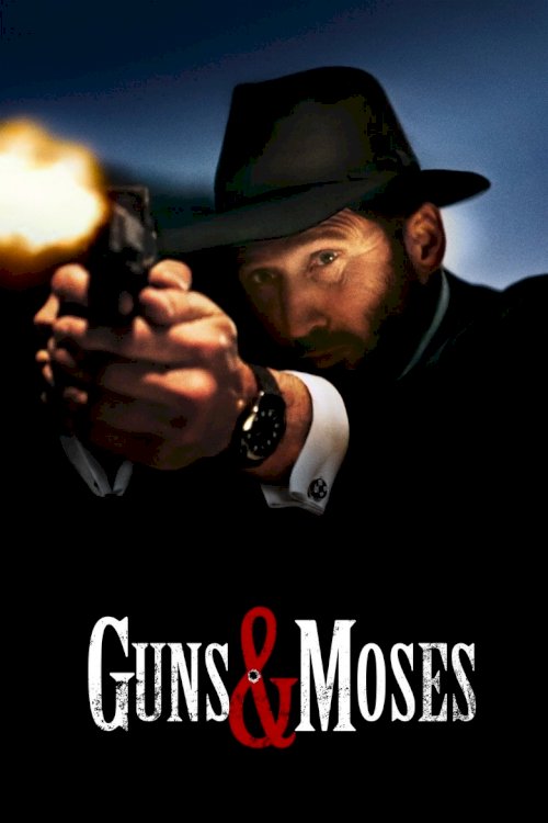 Guns & Moses - poster