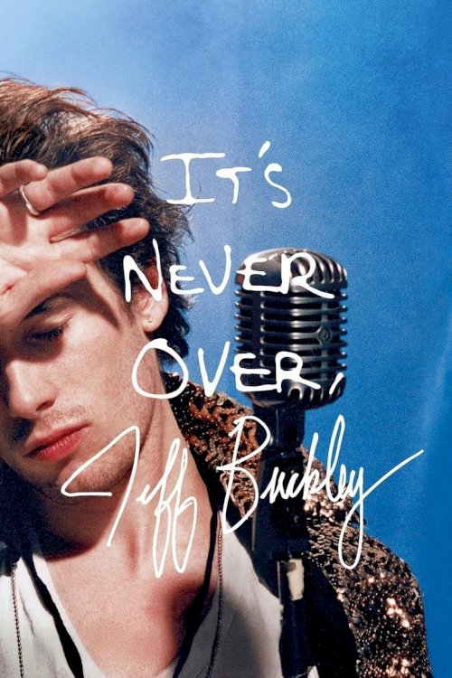 It's Never Over, Jeff Buckley - poster