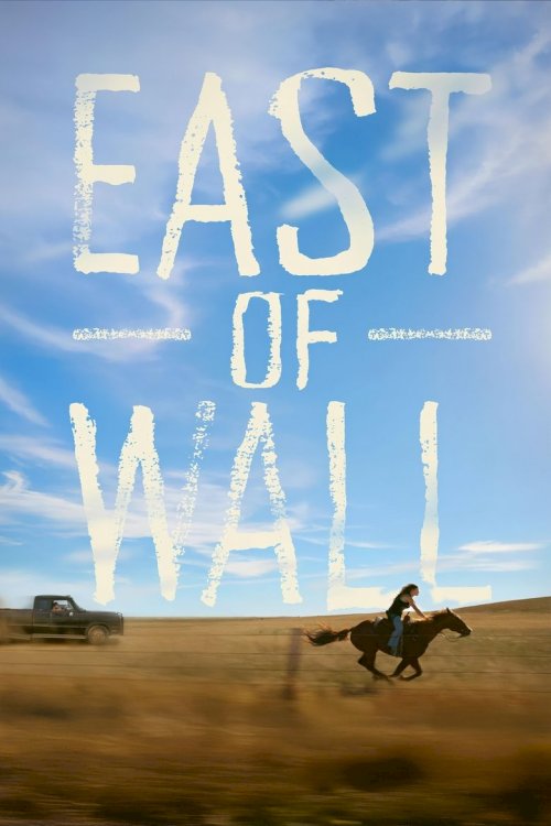 East of Wall - poster