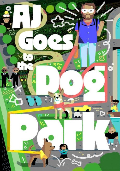 AJ Goes to the Dog Park - poster