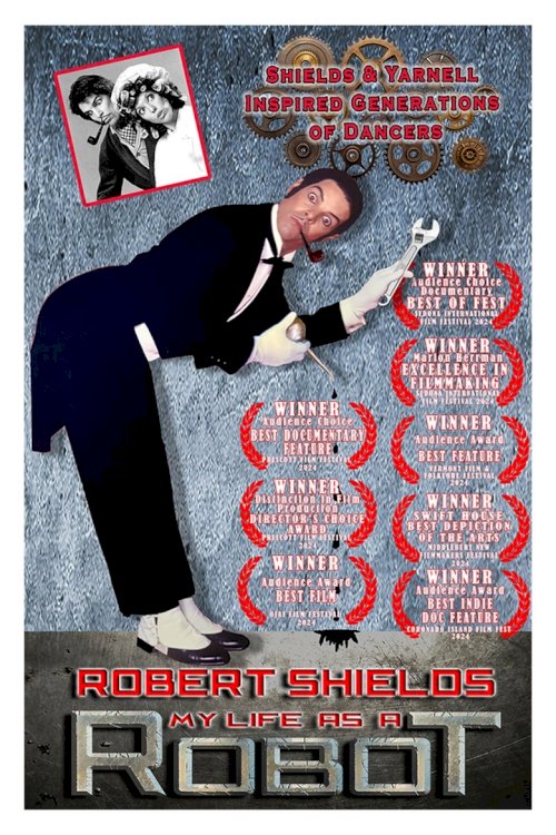 Robert Shields: My Life as a Robot - poster
