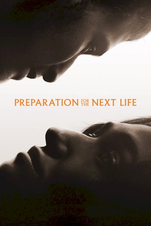 Preparation for the Next Life - poster