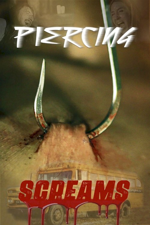 Piercing Screams - poster