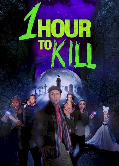1 Hour to Kill - poster