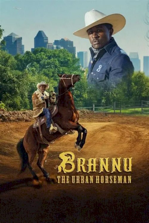 Brannu: The Urban Horseman - постер