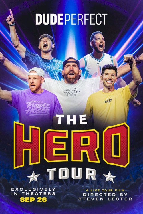 Dude Perfect: The Hero Tour - постер