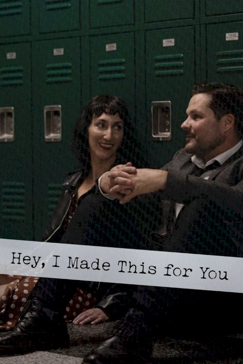Hey, I Made This for You - poster