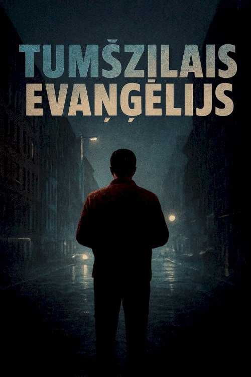 Tumšzilais evaņģēlijs - posters